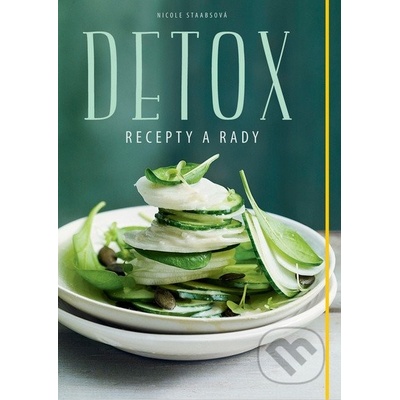 Detox - Recepty a rady - Nicole Staabsová
