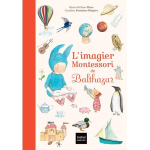L'imagier Montessori de Balthazar | Marie-Hélène Place (ISBN: 9782401092075)