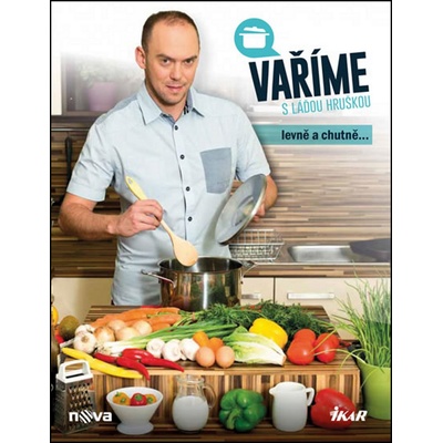 Vaříme s Láďou Hruškou