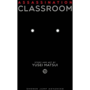 Assassination Classroom, Vol. 19 (ISBN: 9781421593371)