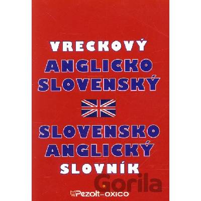 Anglicko-slovenský Slovensko-anglický slovník vreckový - Pezolt PVD