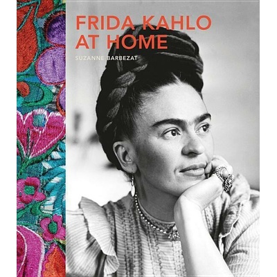 Frida Kahlo at Home Barbezat Suzanne