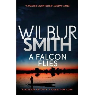 Falcon Flies | Wilbur Smith
