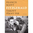 Fitzgerald Francis Scott: Takový pěkný párha