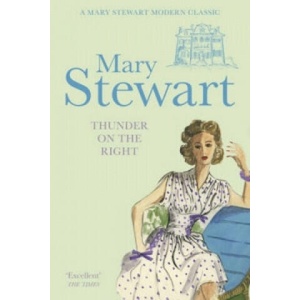 Thunder on the Right | Mary Stewart (ISBN: 9781444710991)