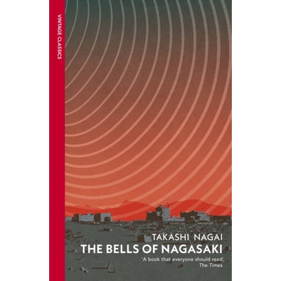 The Bells of Nagasaki - Takashi Nagai