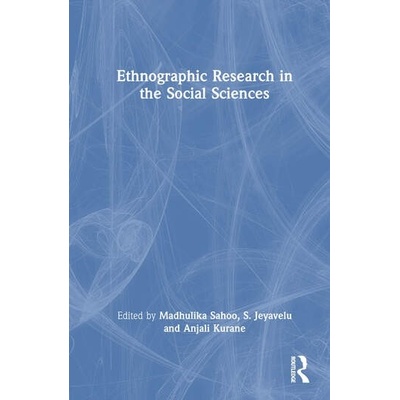 Ethnographic Research in the Social Sciences Taylor & Francis Ltd