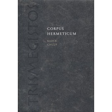 Corpus Hermeticum - Radek Chlup