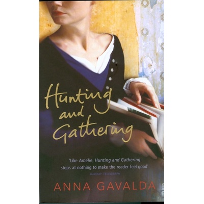 Hunting and Gathering - Anna Gavalda