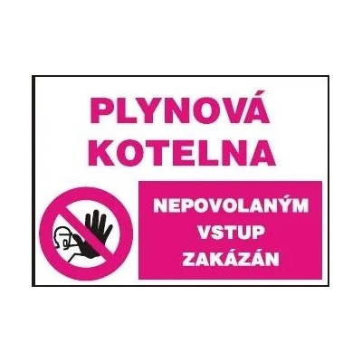 MAGG Plynová kotelna - Nepovolaným vstup zakázán - samolepka A5