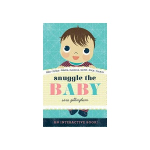Snuggle the Baby (ISBN: 9781419711244)