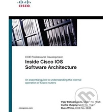 CCIE Professional Development: Inside Cisco IOS Software Architecture - Vijay Bollapragada, Curtis Murphy, Russ White