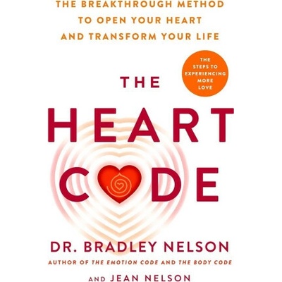 The Heart Code - Dr Bradley Nelson
