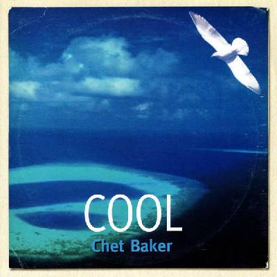 BAKER CHET: COOL CHET BAKER CD