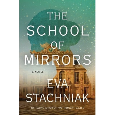 "The School of Mirrors" - "" ("Stachniak Eva")(Paperback)