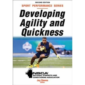Developing Agility and Quickness (ISBN: 9781492569510)