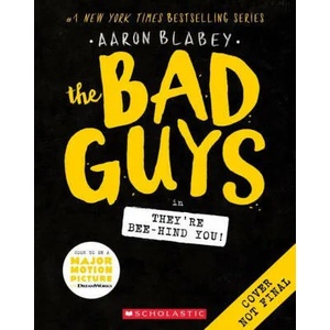 The Bad Guys in They're Bee-Hind You! (the Bad Guys #14): Volume 14 (ISBN: 9781338329544)