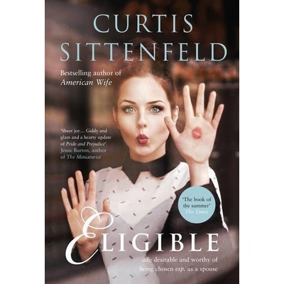 Eligible - Curtis Sittenfeld - Hardcover