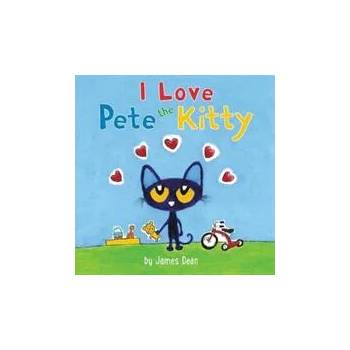 Image 1 of Pete the Kitty: I Love Pete the Kitty | James Dean, James Dean