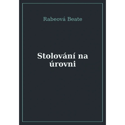 Stolování na úrovni