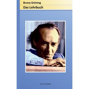 Books on Demand Bruno Groening - Das Lehrbuch | Theo Von Hofstede