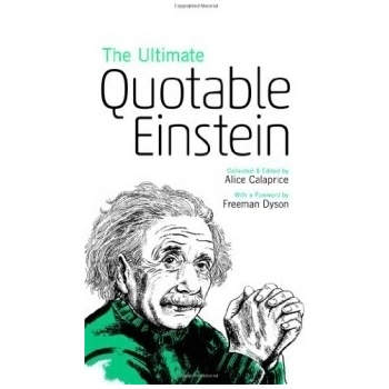 Ultimate Quotable Einstein Einstein Albert