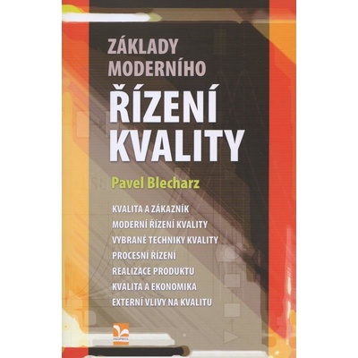 Základy moderního řízení kvality - Pavel Blecharz