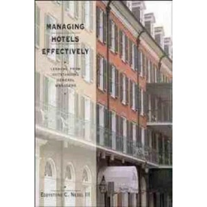Managing Hotels Effectively: Lessons from Outstand | E. C. Nebel (ISBN: 9780471289098)
