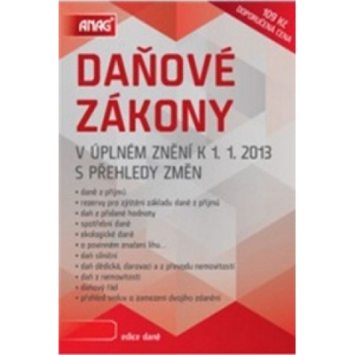 Daňové zákony v úplném znění k 1. 1. 2013 s přehledy změn