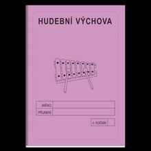 Hudební výchova 4. ročník - školní sešit
