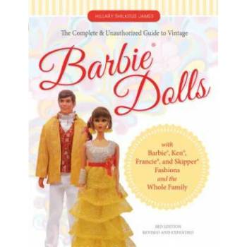 Complete and Unauthorized Guide to Vintage Barbie(R) Dolls