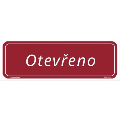 DUKO OTEVŘENO tabulka červená Formát: 300 x 105 mm, Materiál: plast 1 mm, samolepící vinylová fólie