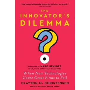 The Innovator's Dilemma, with a New Foreword | Clayton M. Christensen (ISBN: 9781647826765)