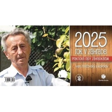 Rok v záhrade Ivan Hričovský 2025