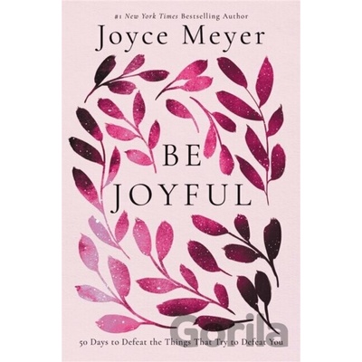 Be Joyful - Joyce Meyer