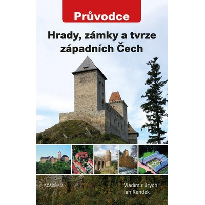 Hrady zámky a tvrze západních Čech