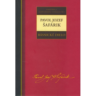 Básnické dielo Šafárik SK Šafárik, Pavol Jozef