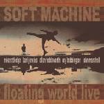 Soft Machine - Floating World Live (Reissue) (2 LP) (692287900717)