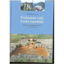 PODZEMNÍ VODY ČESKÉ REPUBLIKY - Krásný Jiří et al.