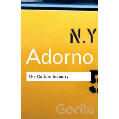 The Culture Industry - Theodor W. Adorno
