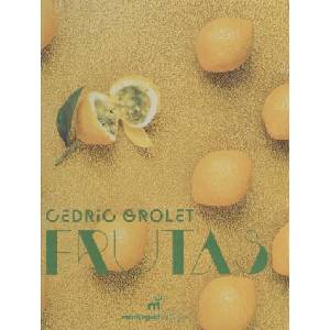 FRUTAS | CEDRIC GROLET (ISBN: 9788472121713)