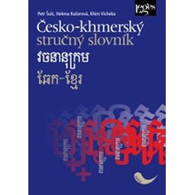 Česko-khmerský stručný slovník - Kučerová Helena, Šulc Petr