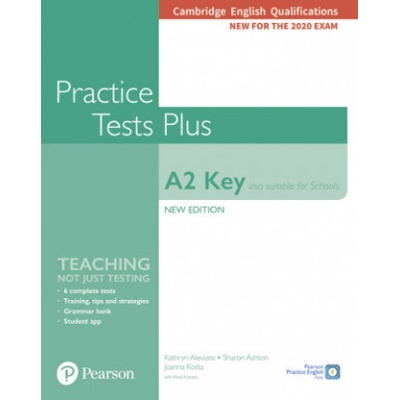 Cambridge English Qualifications: A2 Key (Also suitable for Schools) New Edition Practice Tests Plus Student's Book without key | Rosemary Aravanis, Sharon Ashton, Joanna Kosta