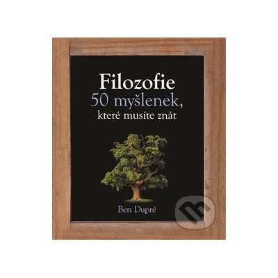 Filozofie 50 myšlenek, které musíte znát