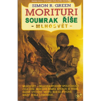 Morituri - Soumrak říše - Mlhosvět