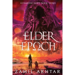 Elder Epoch | Zamil Akhtar (ISBN: 9781958360149)