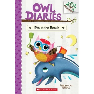 Eva at the Beach: A Branches Book (Owl Diaries #14) | Rebecca Elliott (ISBN: 9781338298796)