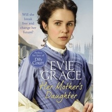 Her Mothers Daughter - Agnes Story Grace EviePaperback