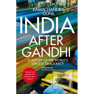 India After Gandhi - Ramachandra Guha