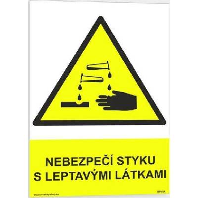 Traiva s.r.o Nebezpečí styku s leptavými látkami Verze: Samolepka 210 x 297 mm (A4) tl. 0.1 mm - Kód: 00262